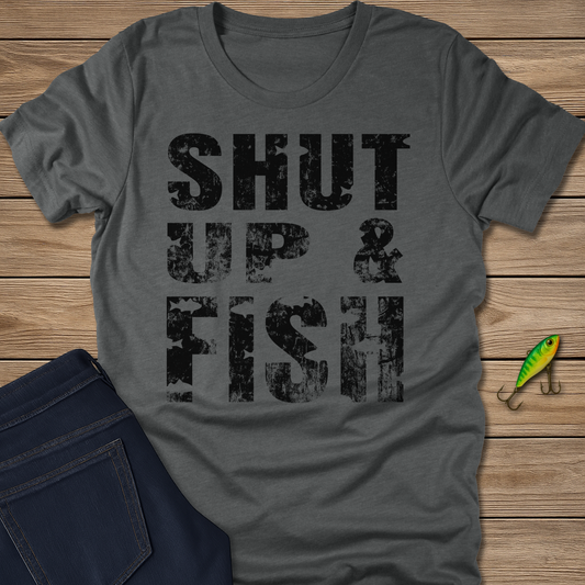 Shut Up and Fish fishing T-shirt