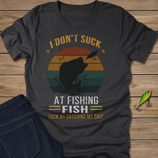 I Don’t Suck fishing T-shirt
