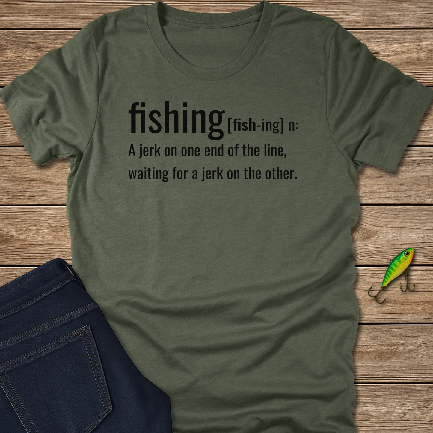Fishing Definition Tee