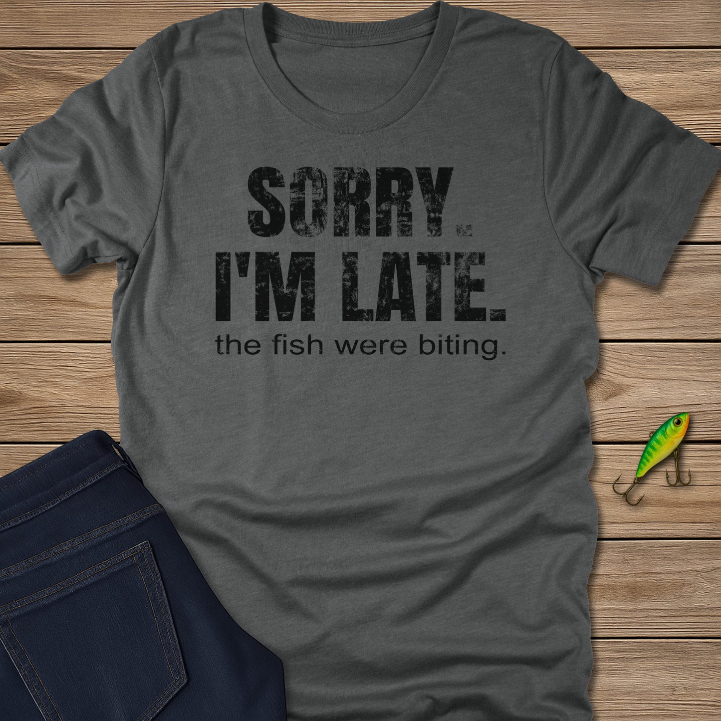 Sorry the Fish Were Biting Tee