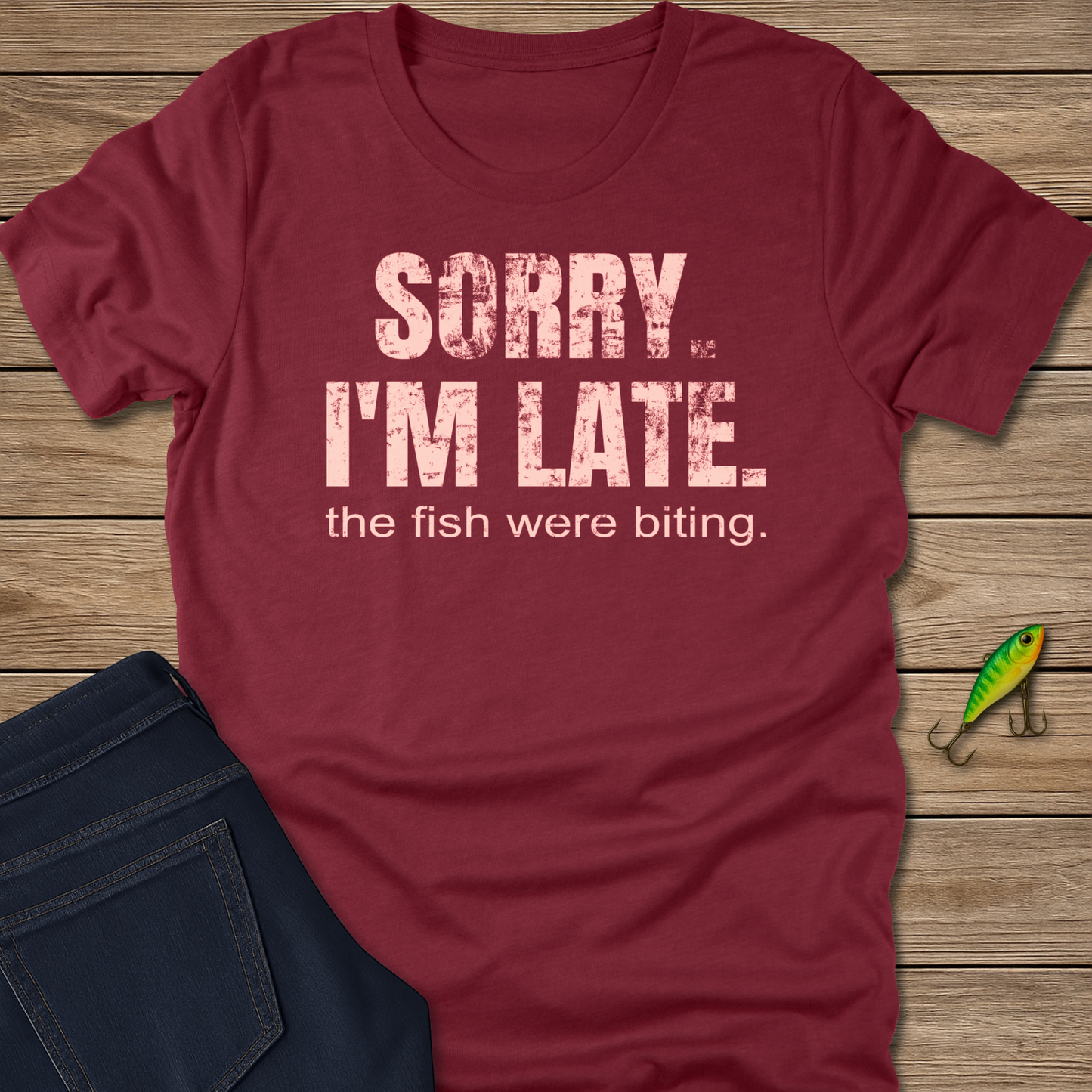 Sorry the Fish Were Biting Tee