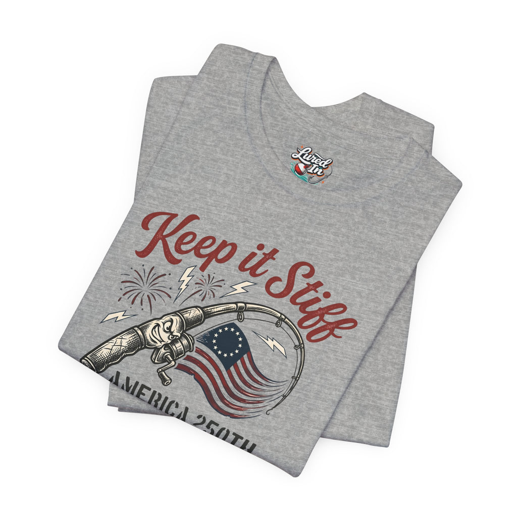 Keep It Stiff 250 Tee