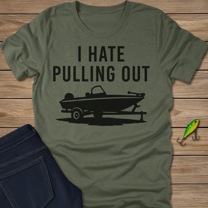 I Hate Pulling Out Tee