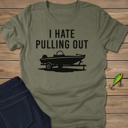 I Hate Pulling Out Tee