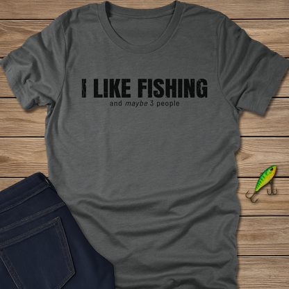 I Like Fishing Tee