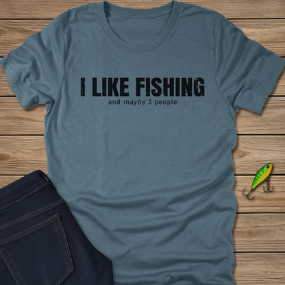 I Like Fishing Tee
