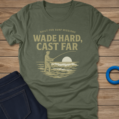 Wade Hard fishing T-shirt
