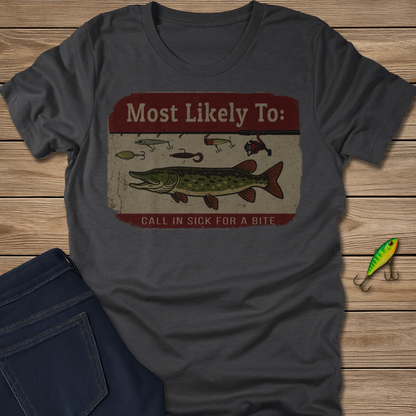Call in Sick fishing T-shirt