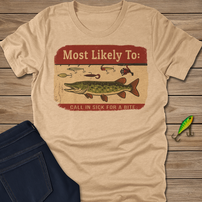 Call in Sick fishing T-shirt