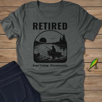 Retired: Gone Fishing fishing T-shirt