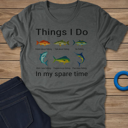 Things I Do Saltwater fishing T-shirt