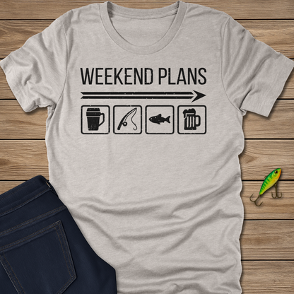 Weekend Plans fishing T-shirt