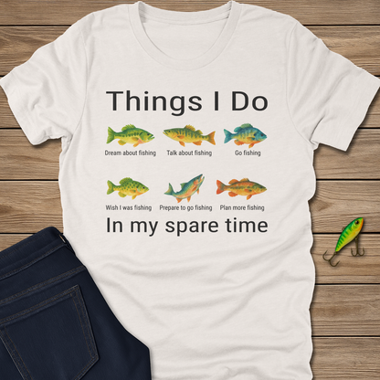 Things I Do Freshwater fishing T-shirt