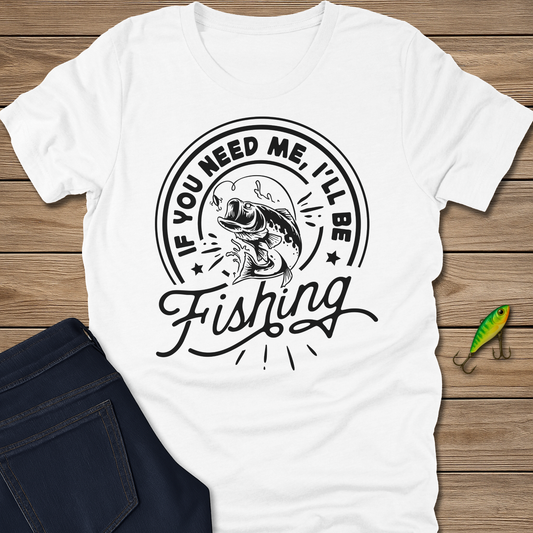 If You Need Me Tee