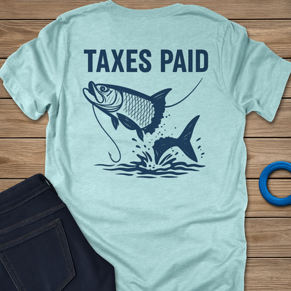 Taxes Paid Tarpon Tee