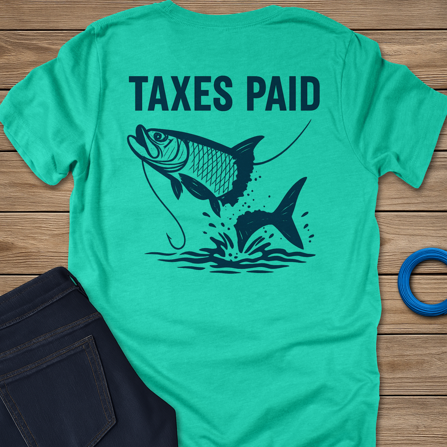 Taxes Paid Tarpon Tee