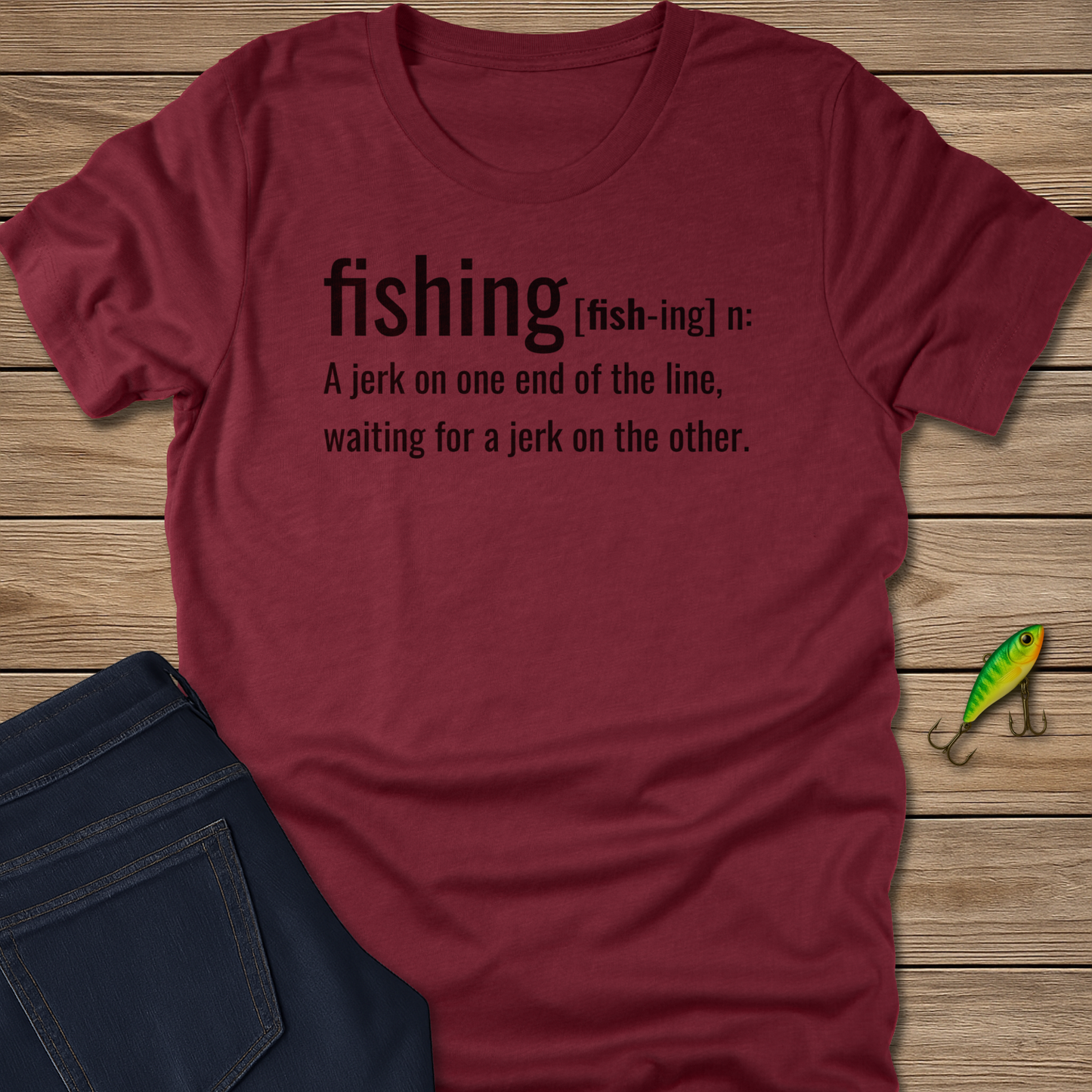 Fishing Definition Tee