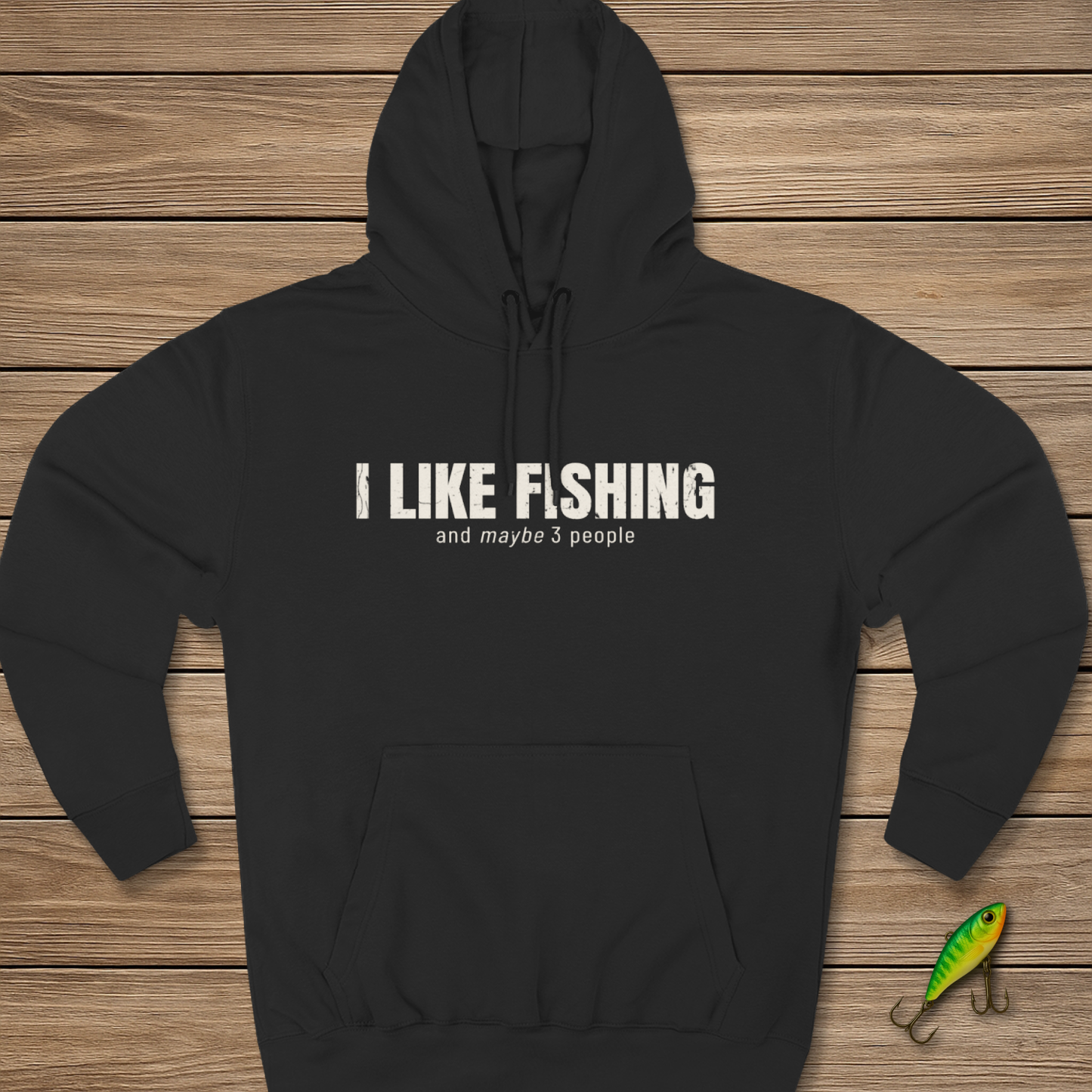 I Like Fishing Hoodie