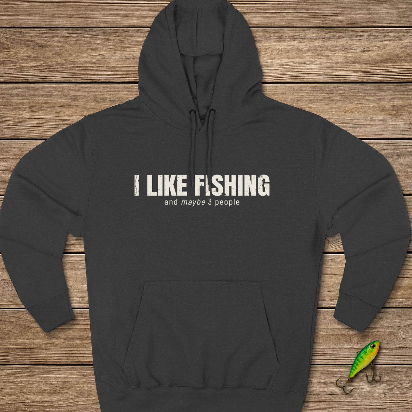 I Like Fishing Hoodie