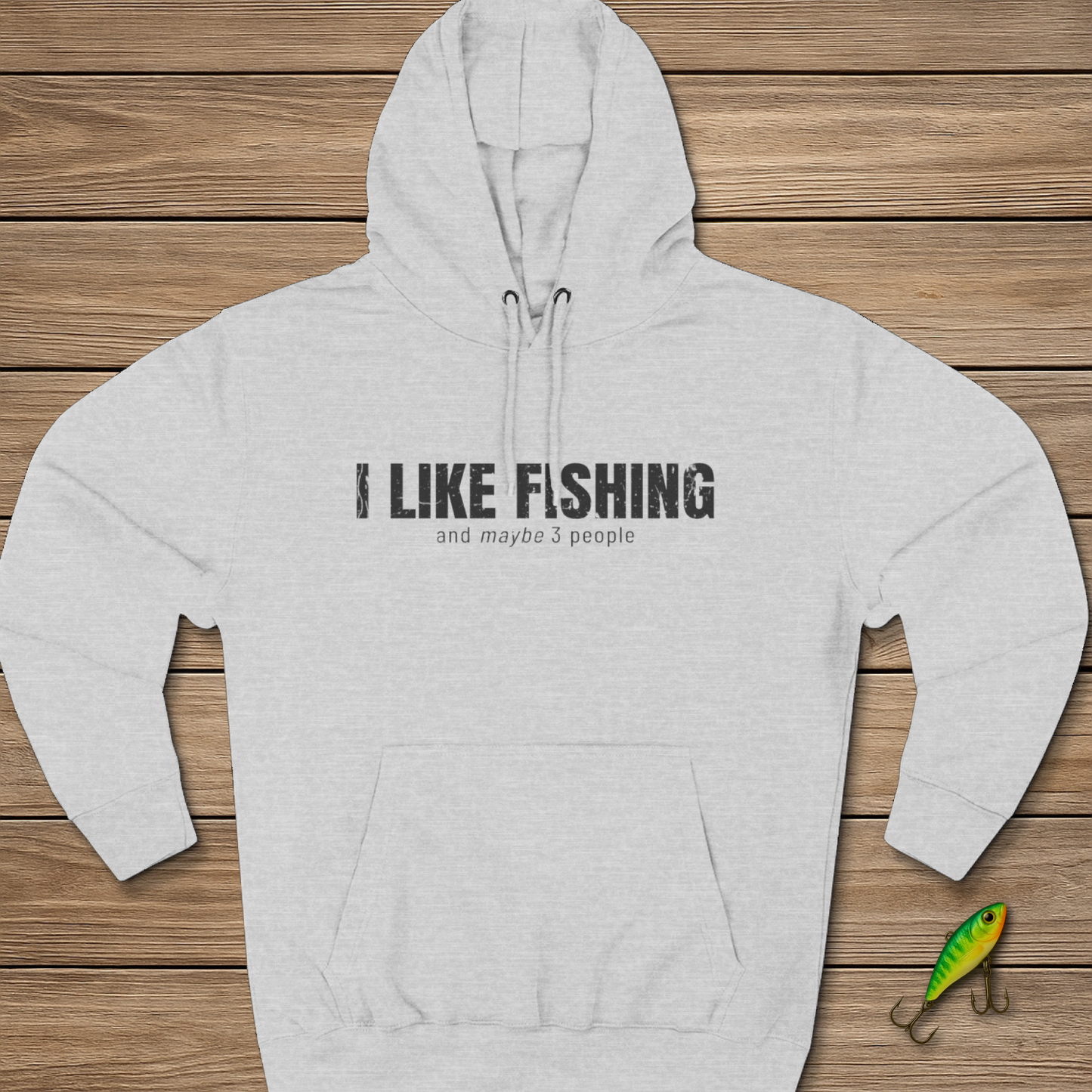 I Like Fishing Hoodie