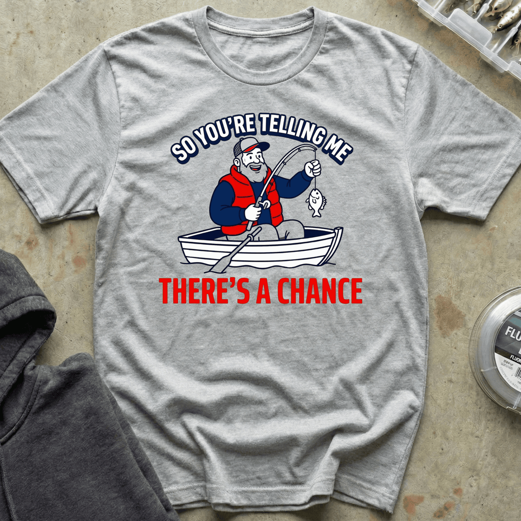 There's a Chance Tee III