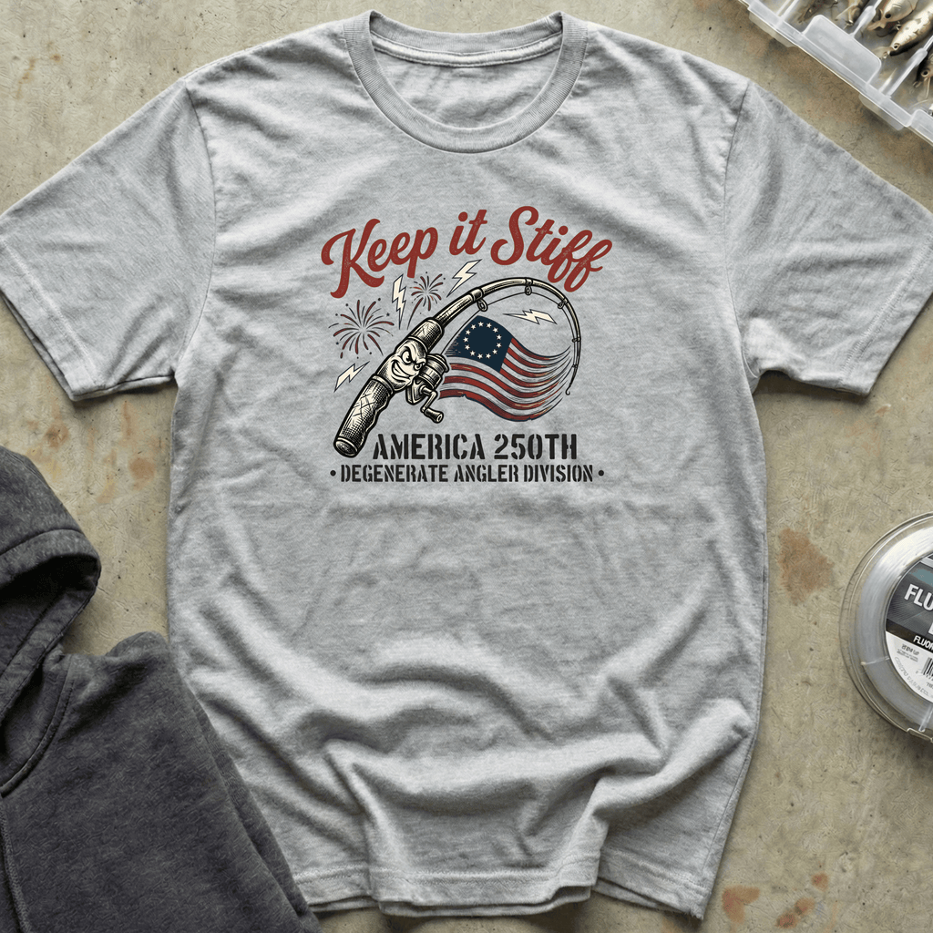 Keep It Stiff 250 Tee