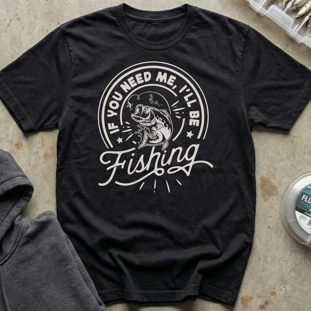 If You Need Me Tee