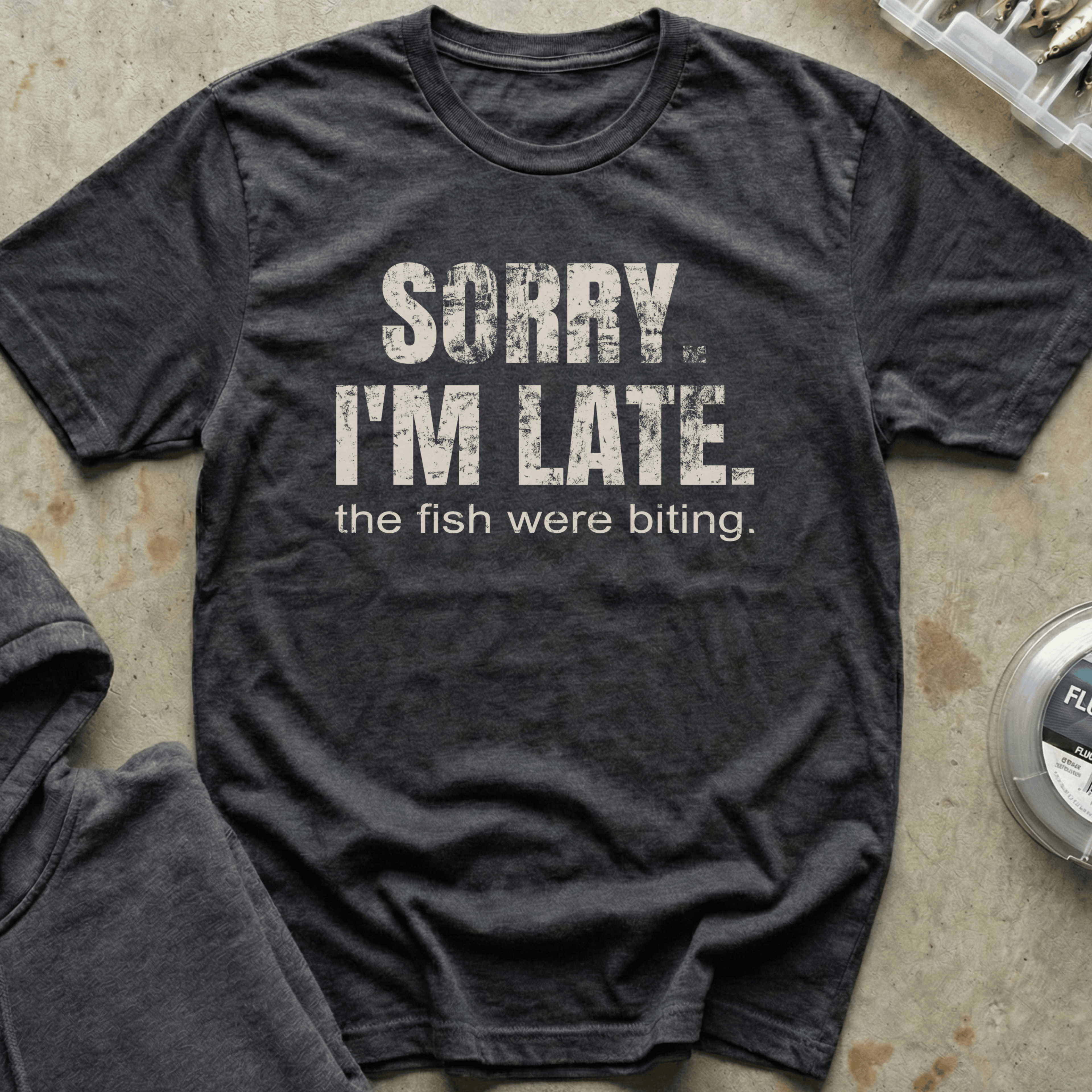 Sorry the Fish Were Biting Tee