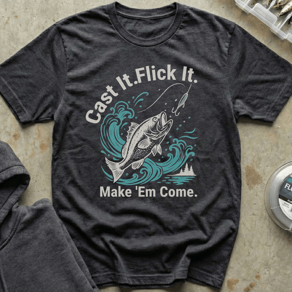 Cast It. Flick It. Tee