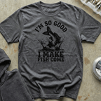 I'm So Good II Tee