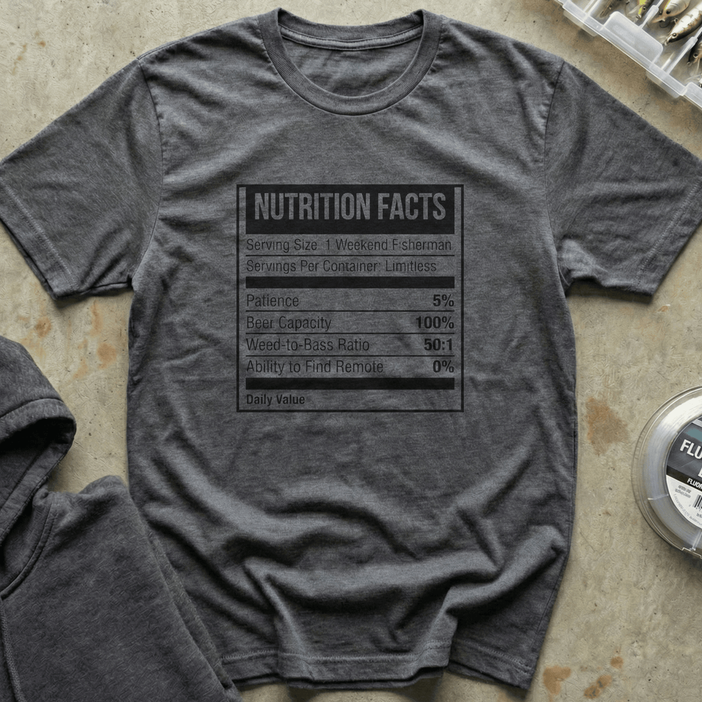 Fisherman Nutrition Facts I Tee