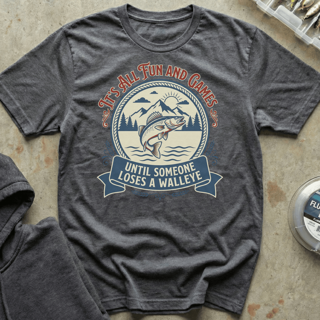 Lose A Walleye Tee