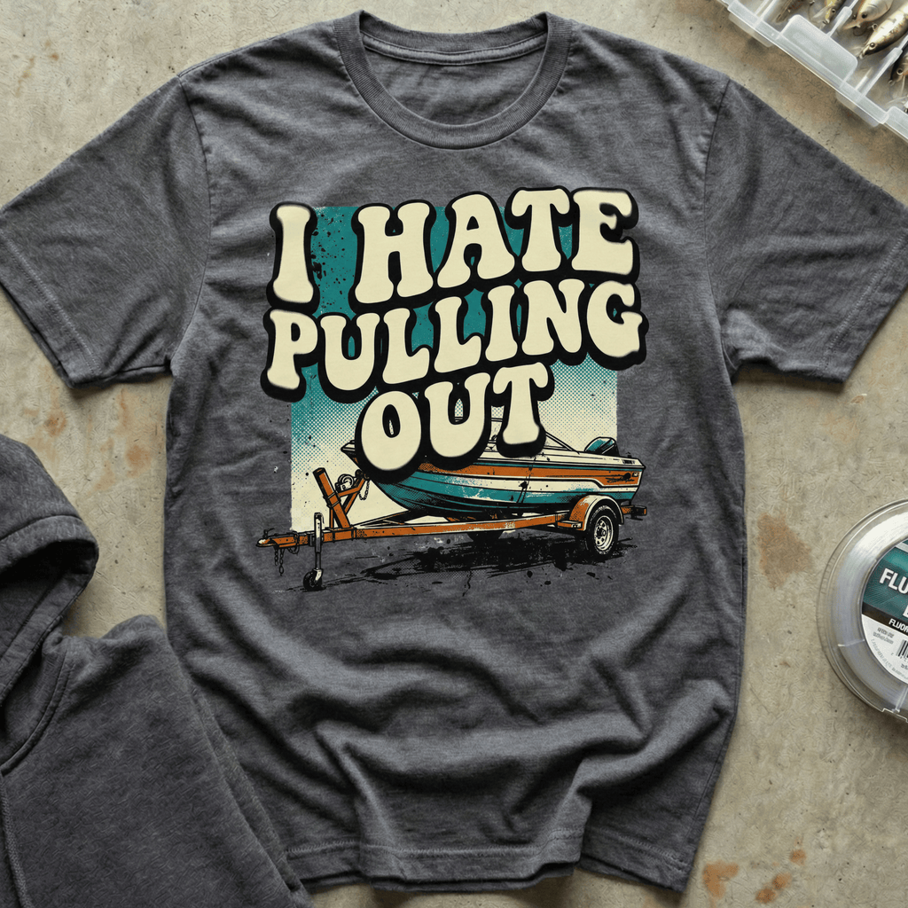 I Hate Pulling Out II Tee