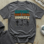 Support Hookers Tee