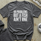 99 Problems Tee