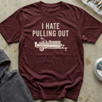 I Hate Pulling Out Pontoon Tee