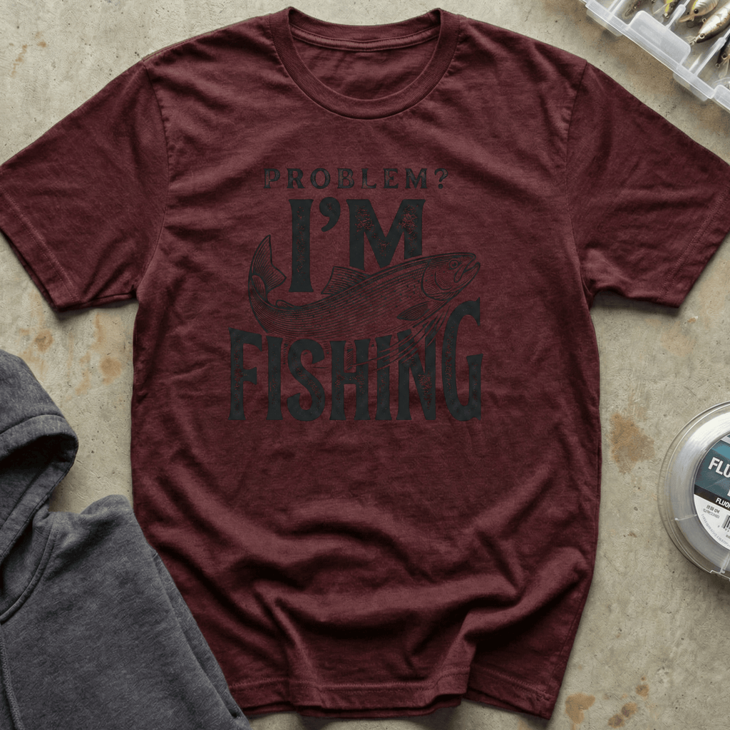 I'm Fishing Tee II
