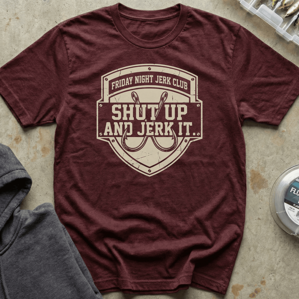 Shut Up & Jerk It Tee