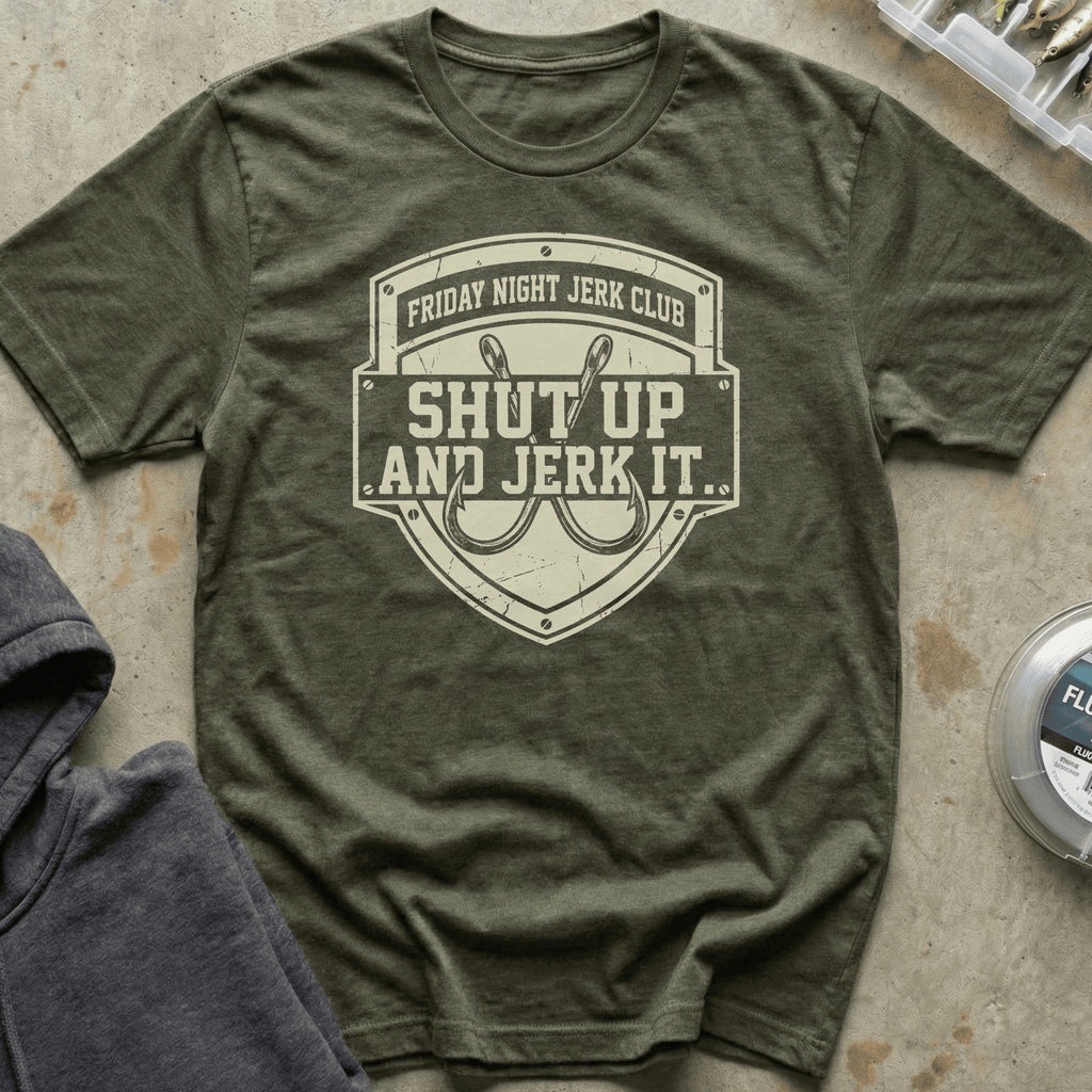 Shut Up & Jerk It Tee