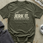 Jerk It Tee