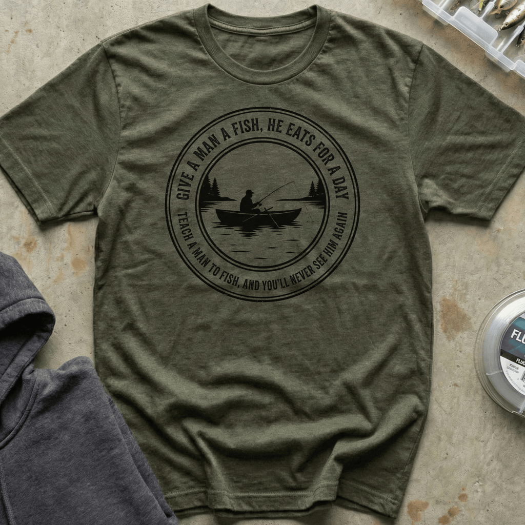 Teach a Man to Fish Tee