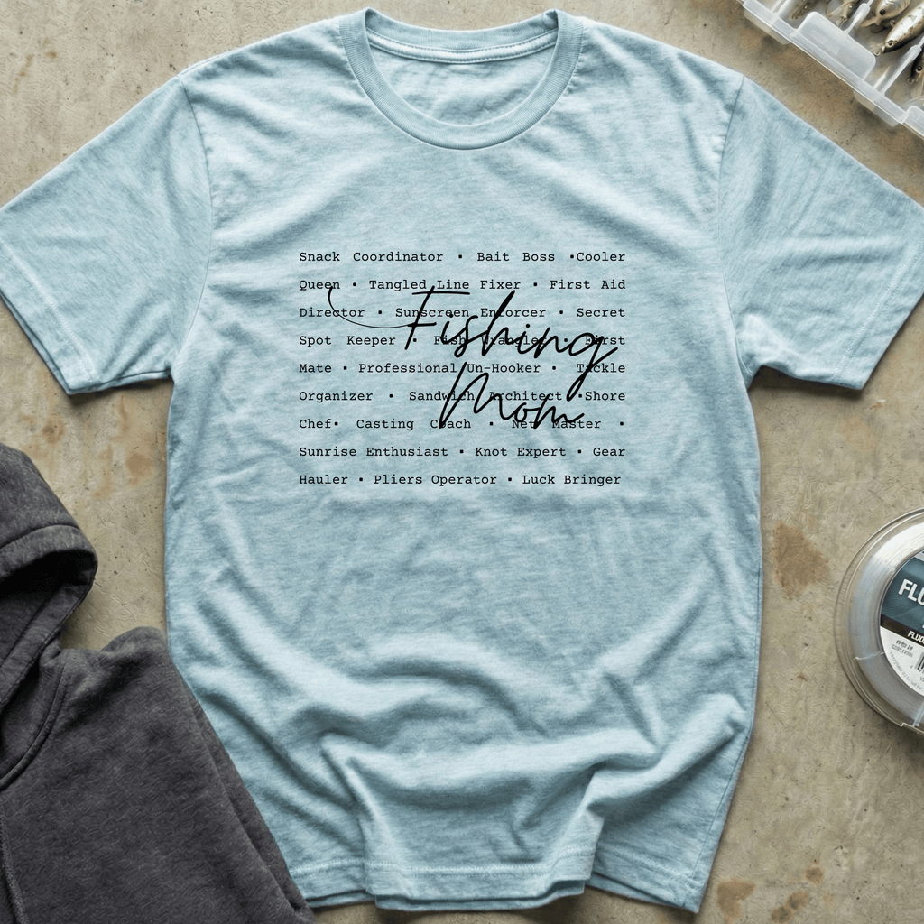 Fishing Mom Tee