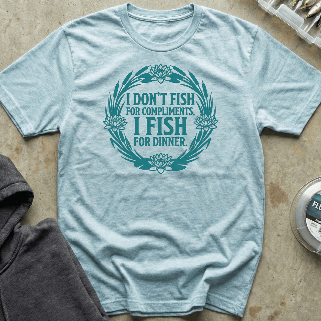 I Fish For Dinner Tee