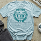 I Fish For Dinner Tee