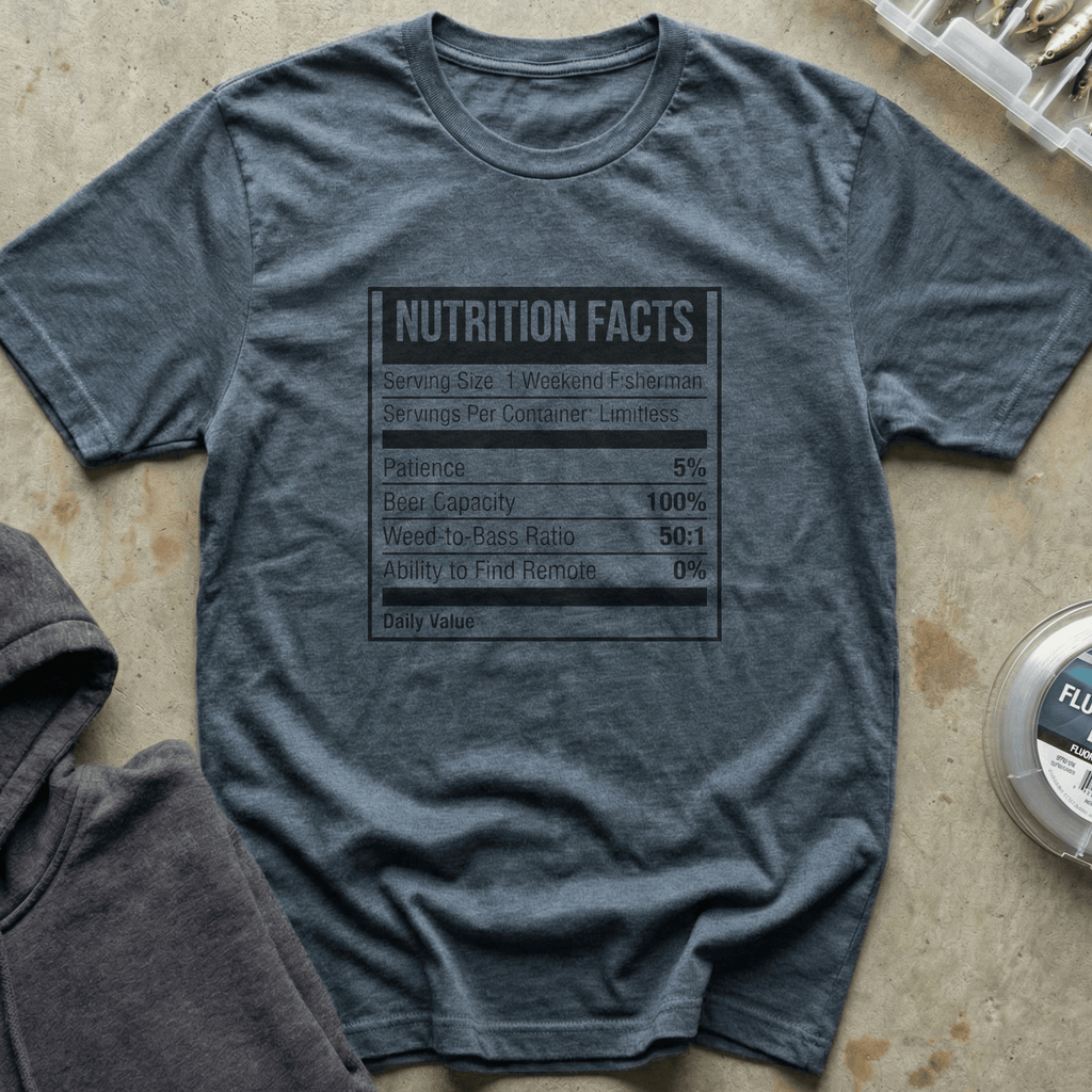 Fisherman Nutrition Facts I Tee