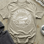 Dad: I Hate Pulling Out Tee