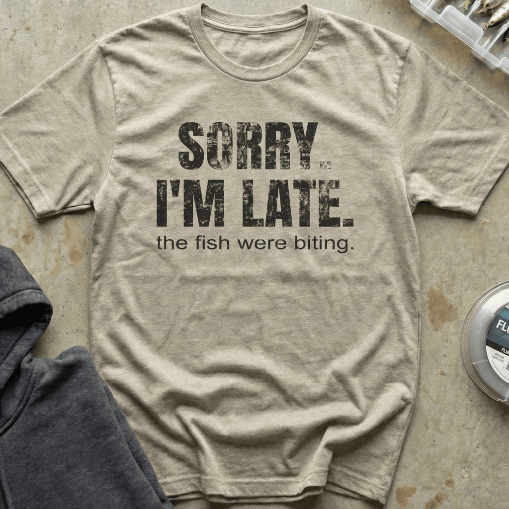 Sorry the Fish Were Biting Tee