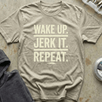 Wake Up & Jerk It Tee