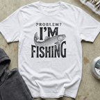 I'm Fishing Tee II