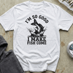 I'm So Good II Tee